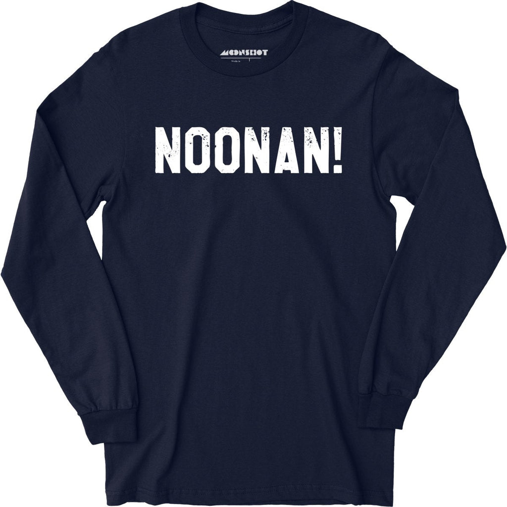 Noonan! - Long Sleeve