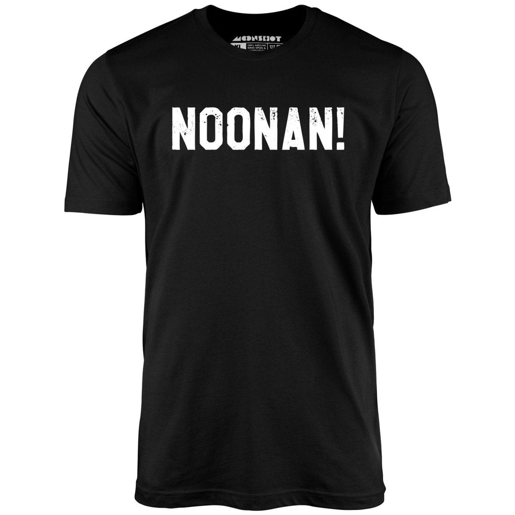 Noonan! - Unisex