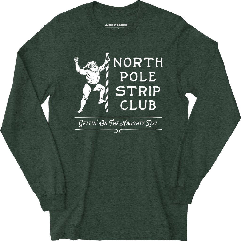 North Pole Strip Club - Long Sleeve