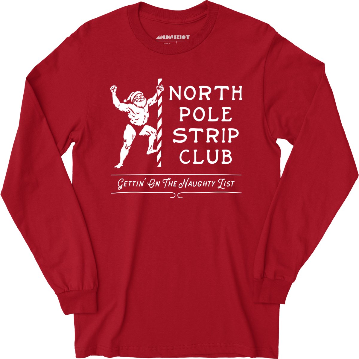 North Pole Strip Club - Long Sleeve