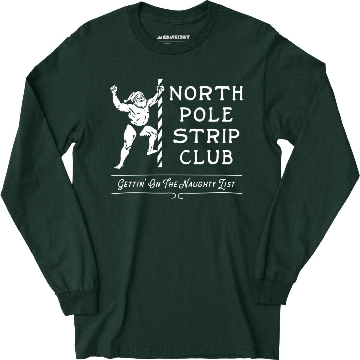 North Pole Strip Club - Long Sleeve