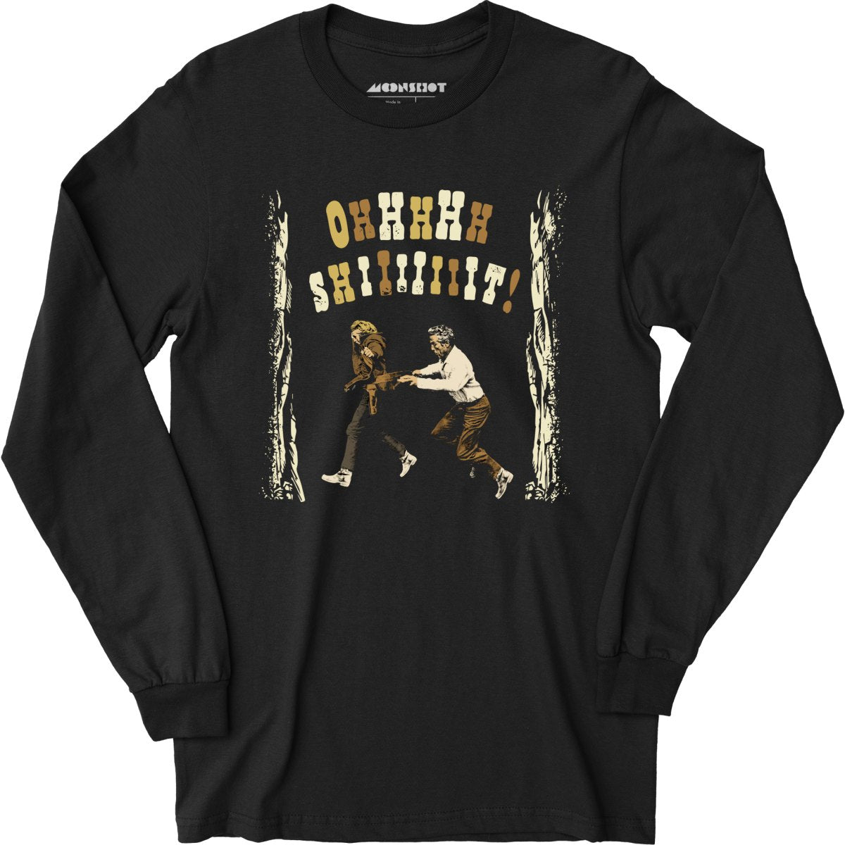 Ohhhhh Shiiiiiiit - Butch Cassidy & The Sundance Kid - Long Sleeve