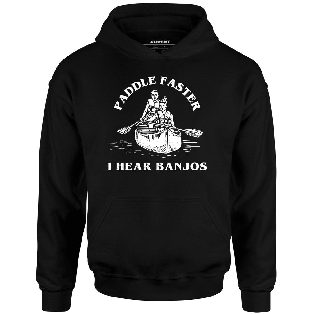 Paddle Faster I Hear Banjos - Unisex
