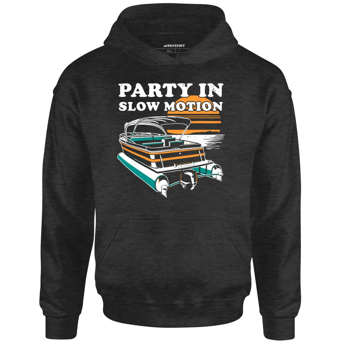 Party in Slow Motion - Unisex