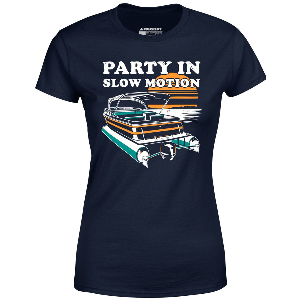 Party in Slow Motion - Women's