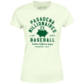 Pasadena Millionaires - California - Vintage Defunct Baseball Teams - Women's