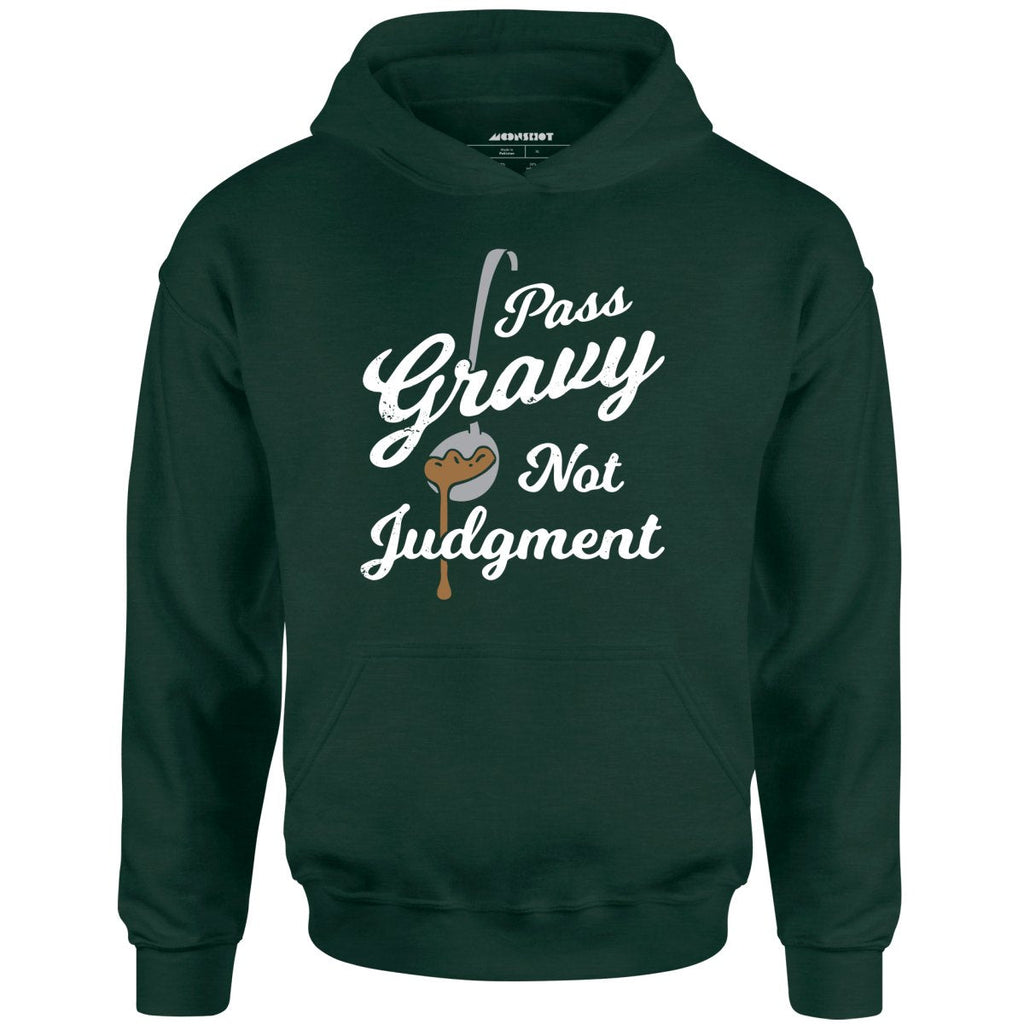 Pass Gravy Not Judgment - Unisex