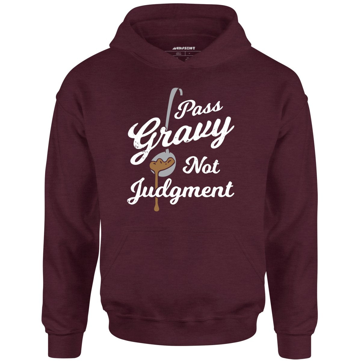 Pass Gravy Not Judgment - Unisex