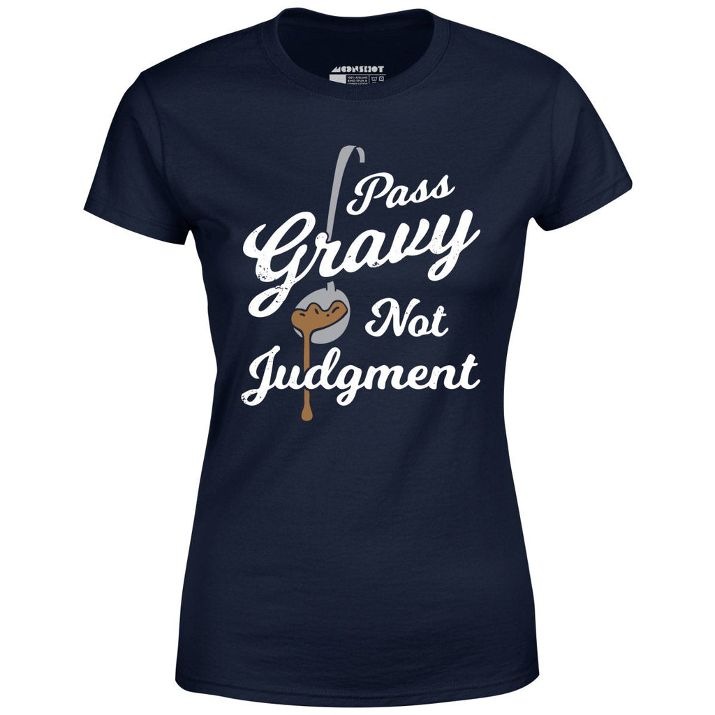 Pass Gravy Not Judgment - Women's