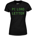 PC Load Letter - Women's