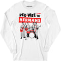 Pee-Wee and The Hermans - Long Sleeve