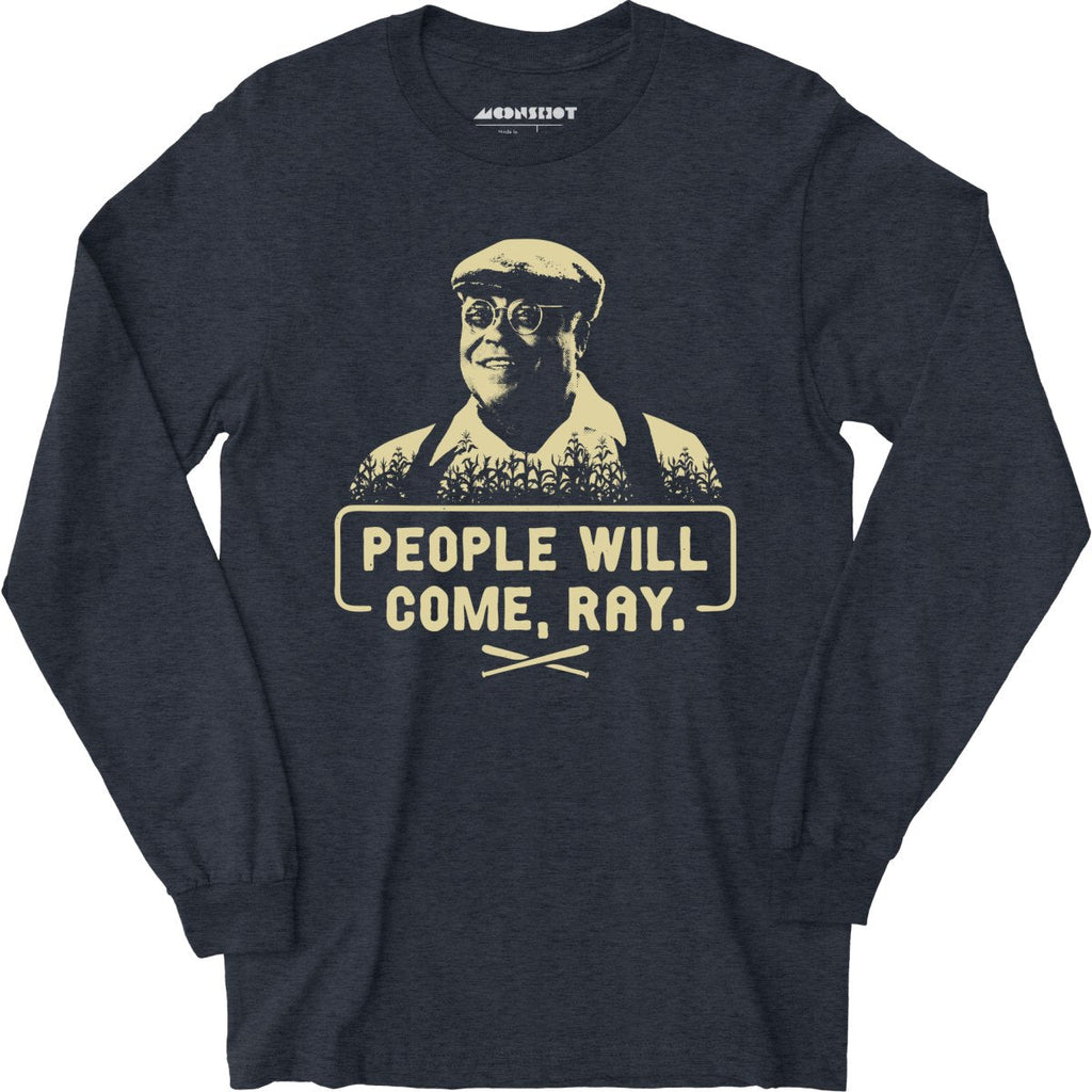 People Will Come, Ray - Long Sleeve