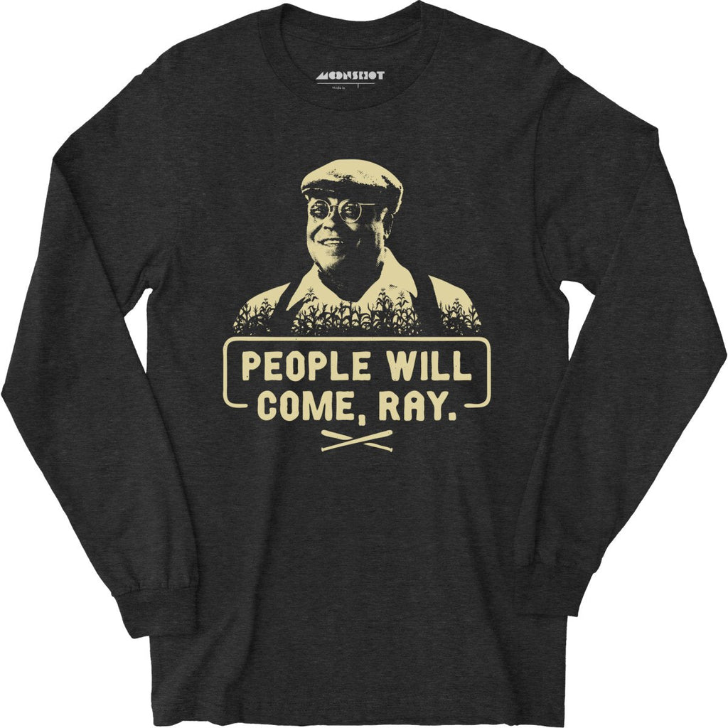 People Will Come, Ray - Long Sleeve