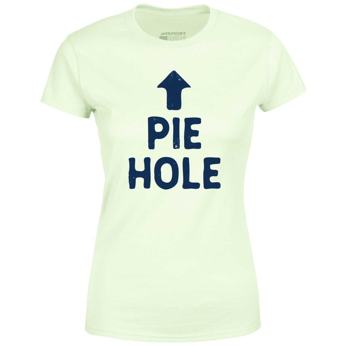 Pie Hole - Women's