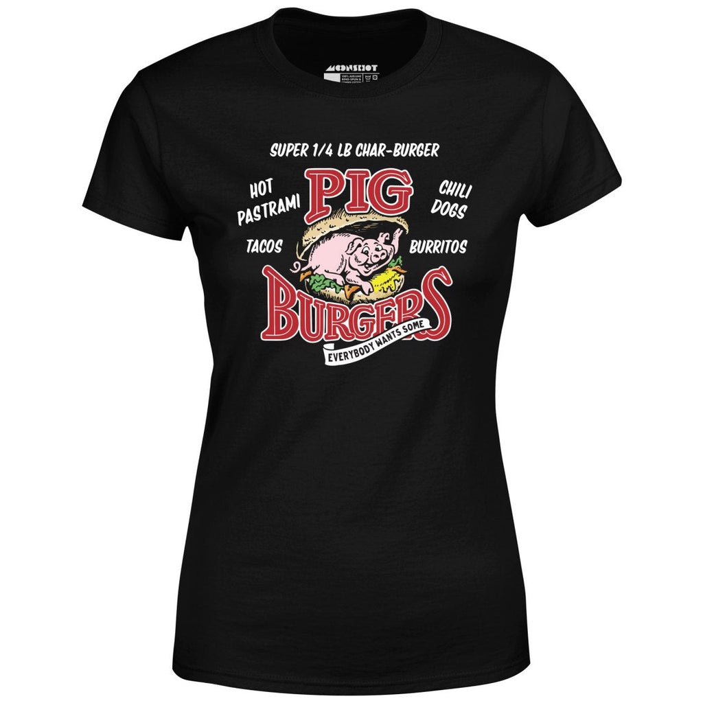 Pig Burgers - Everybody Wants Some - Women's