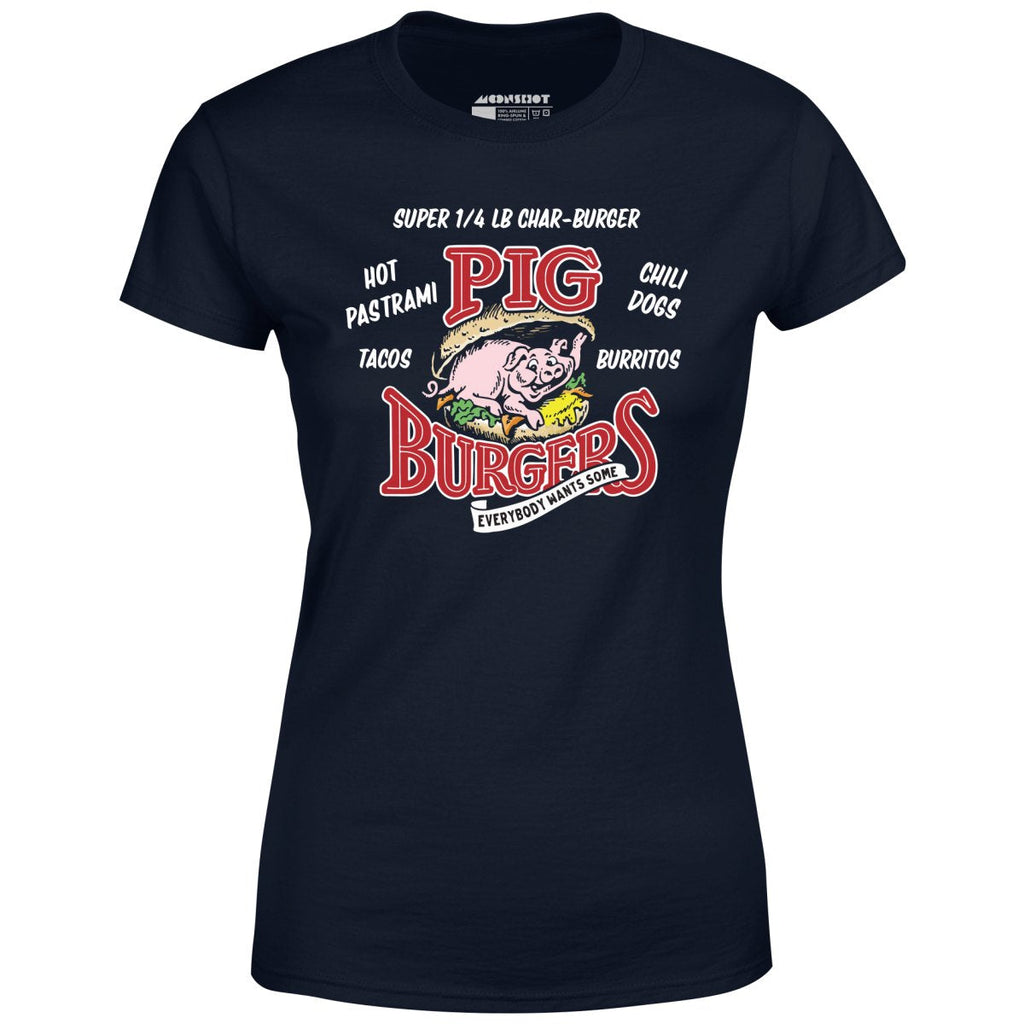 Pig Burgers - Everybody Wants Some - Women's