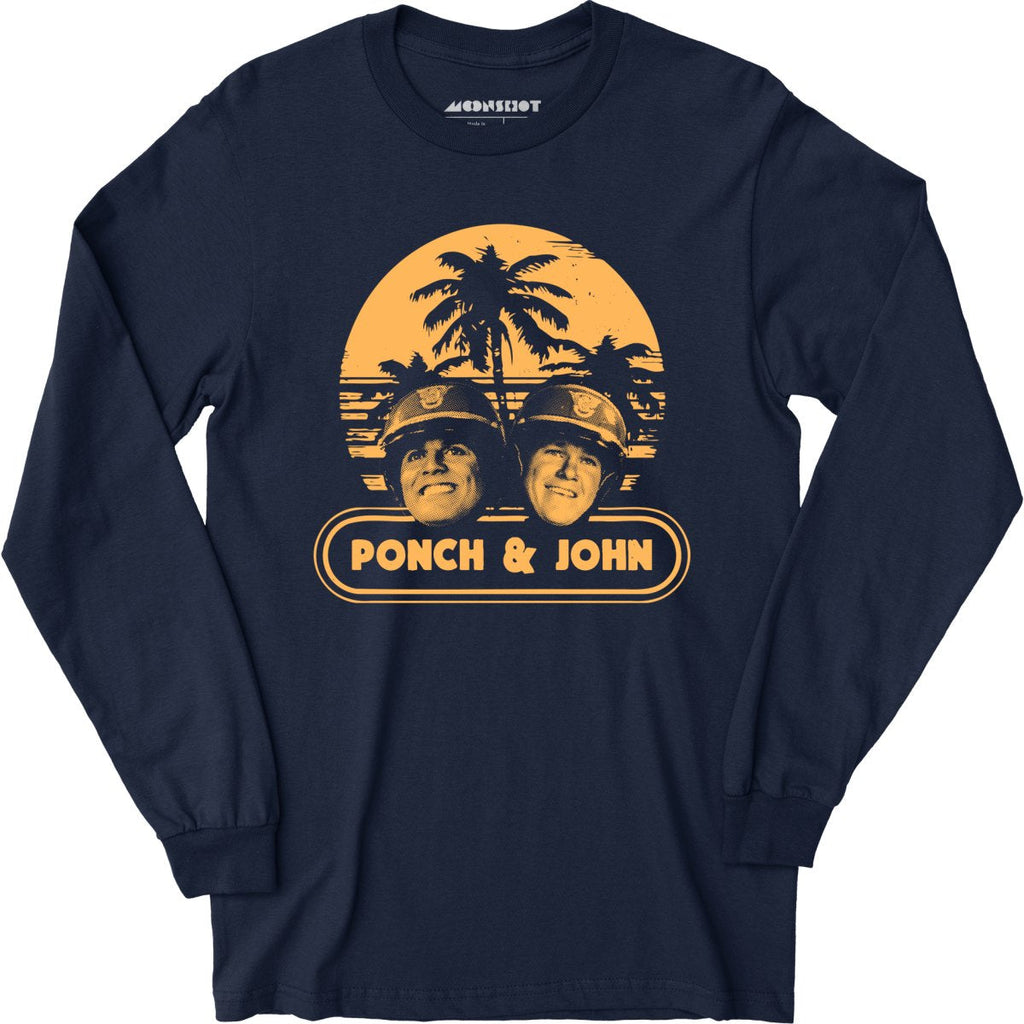 Ponch and John - Long Sleeve
