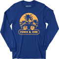 Ponch and John - Long Sleeve