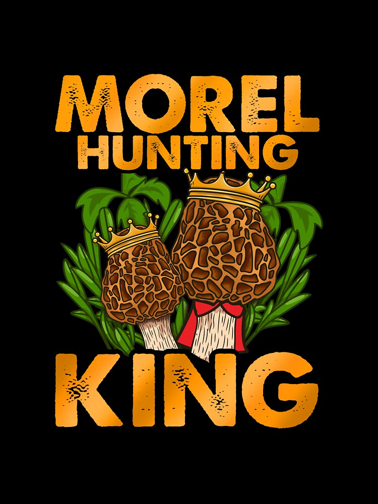 Morel Mushroom Hunting King product for fungi lovers by biNutz
