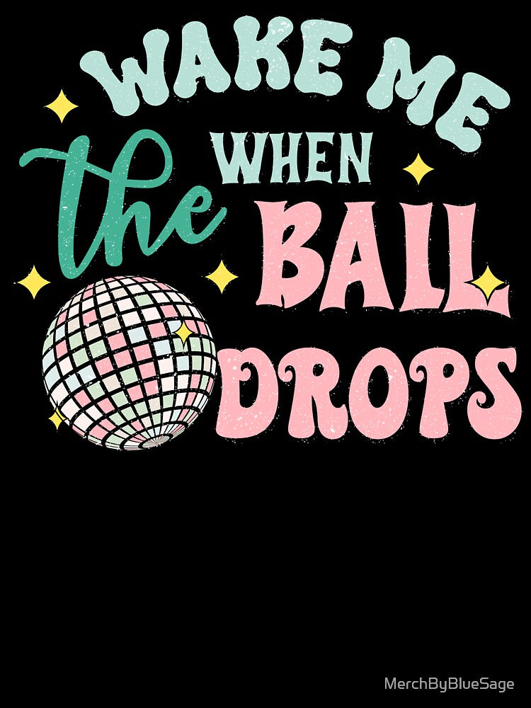 Wake Me When The Ball Drops, Funny New Years Eve, Retro Party, 2023, 2023 Party Supplies by MerchByBlueSage