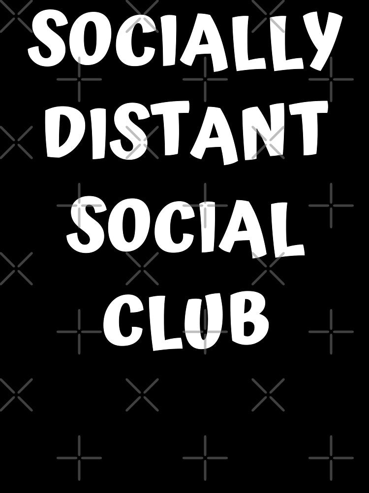 Socially Distant Social Club by razvigod