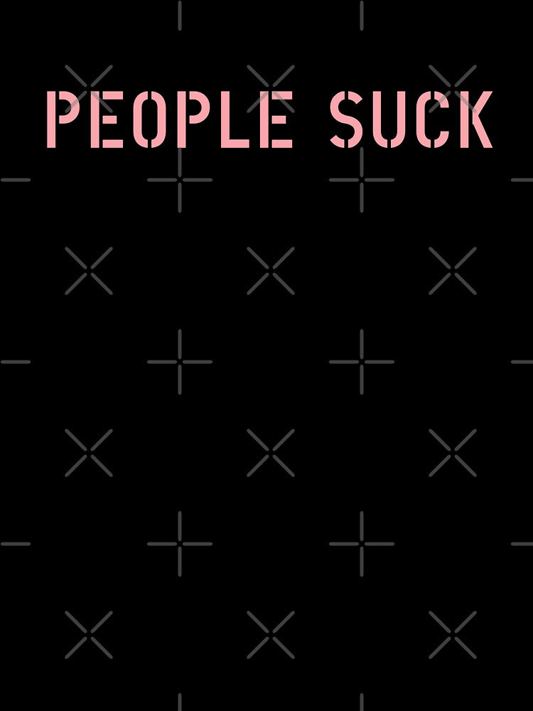 PEOPLE SUCK - but in pink. by The Common Tee