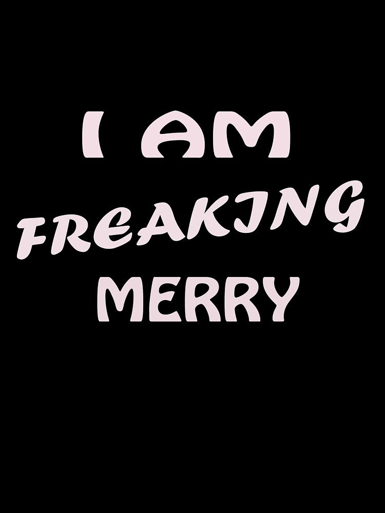 I Am Freaking Merry Shirt, Christmas Shirt, Funny Christmas Shirt, Bah Humbug Holiday ,ShirtShirtChristmas,merry af by DreamBigStore