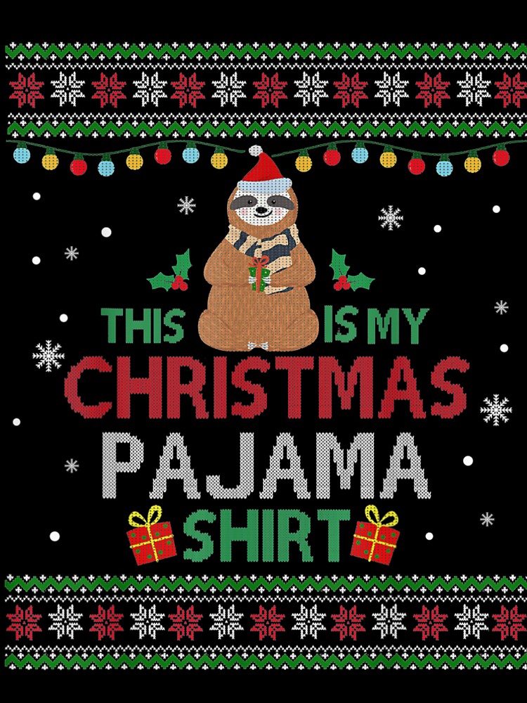 Sloth Tree Lights Funny This Is My Christmas Pajama Ugly by HolmesMillie1