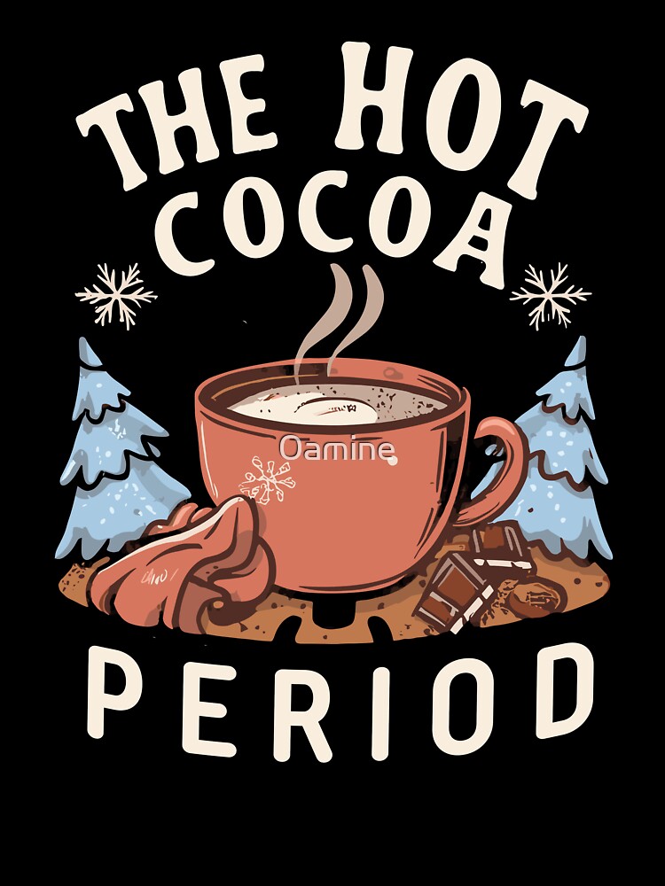 The hot cocoa period by 0amine
