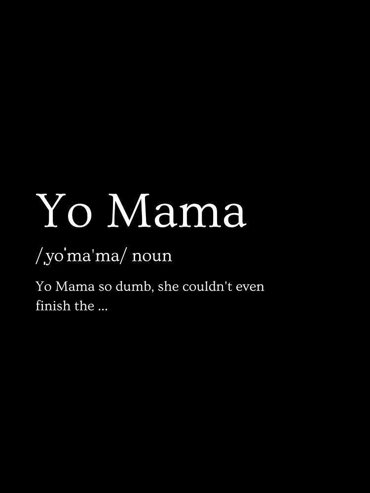 Yo Mama by Shoaib Vohra