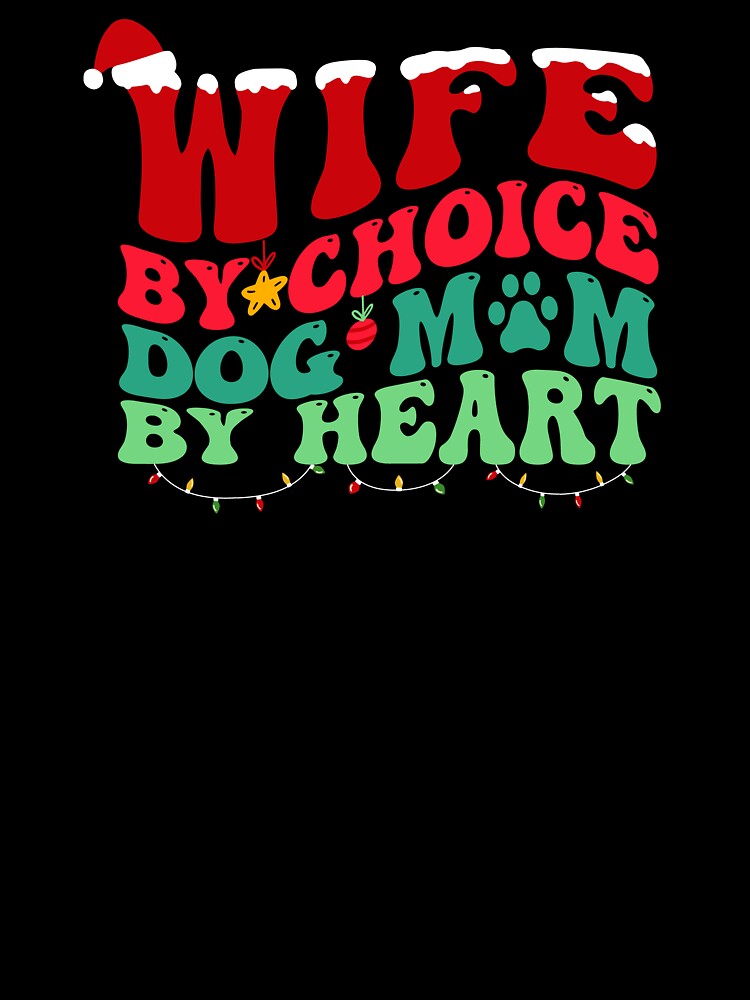 Dog Mom Wife Chrismas Xmas Dog Lover Groovy by aymanehammi