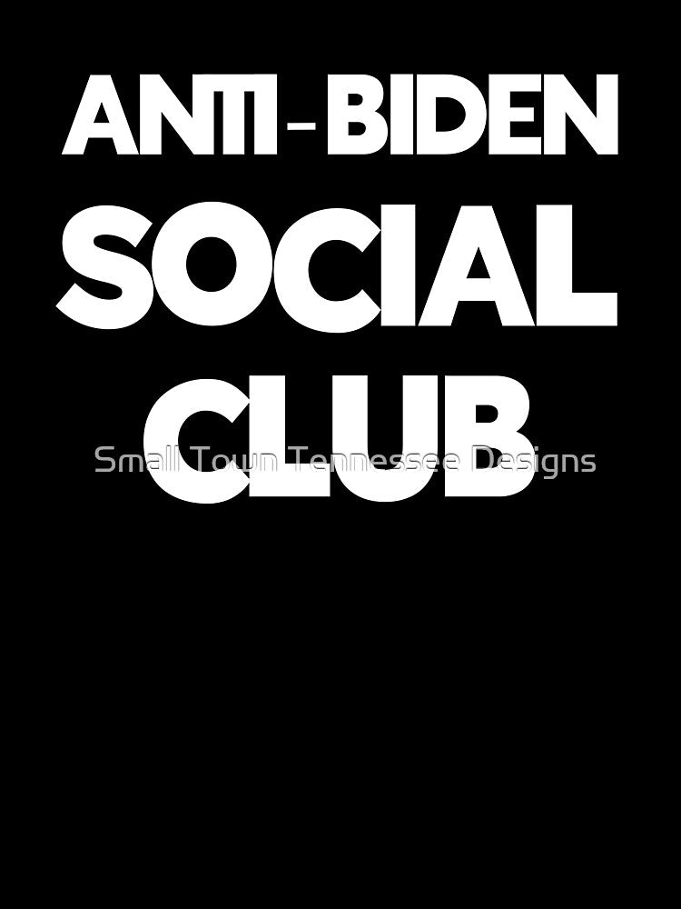 Anti-Biden Social Club funny design by Tim Dunaway