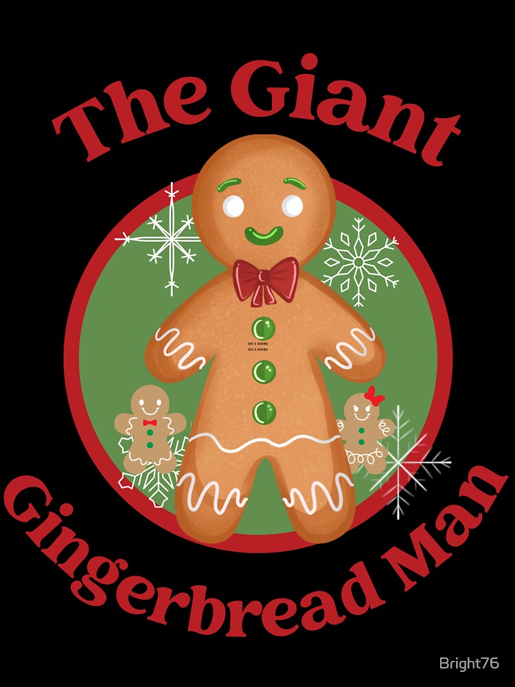 The Giant Gingerbread Man by Bright76