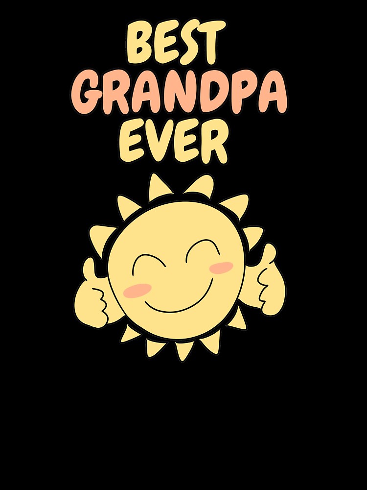 BEST GRANDPA EVER Cute Sun Pastel Blue by HugSomeNettles