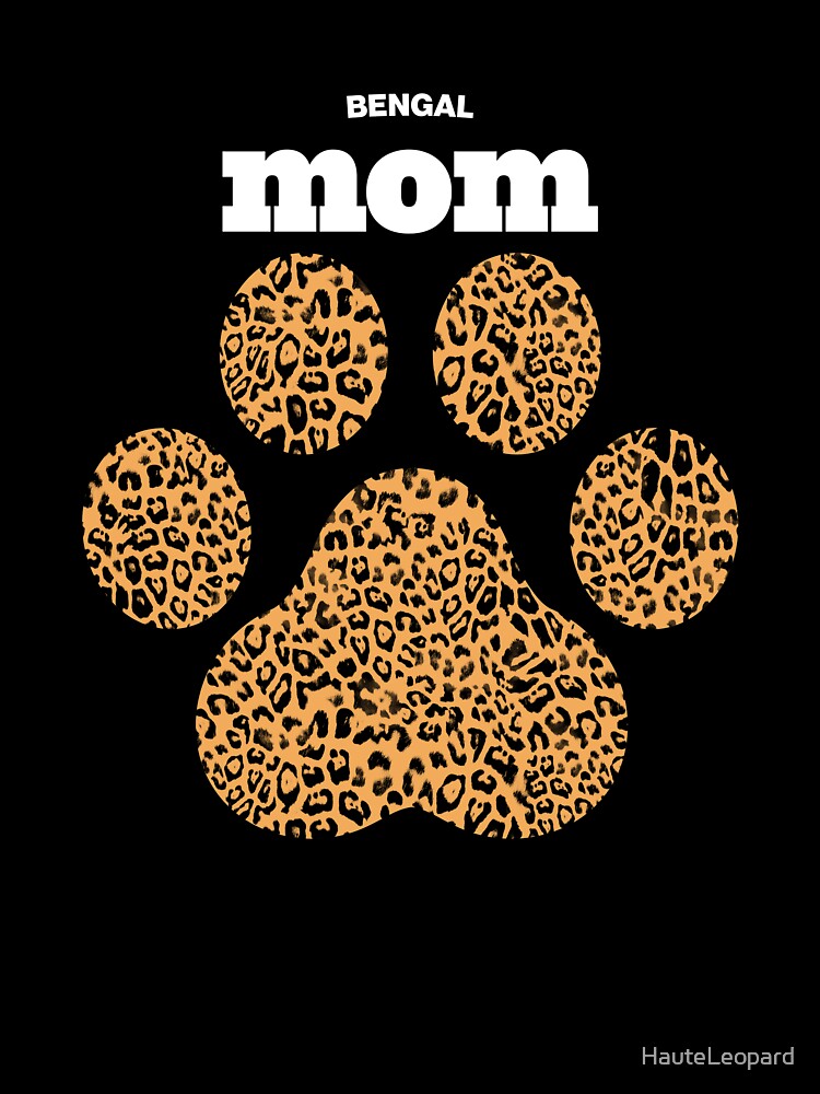 Haute Leopard Bengal Mom Cat Paw With Rich Leopard Print by HauteLeopard