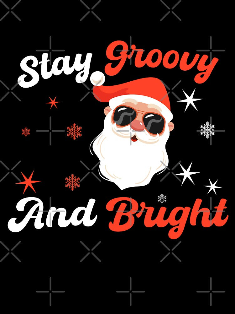 funny stay groovy and bright Santa by soufone
