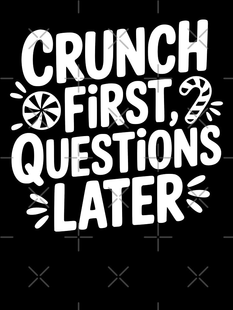 Crunch First Questions Later by theartfulaspie