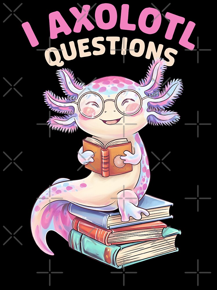 I Axolotl Questions Anime Cute Kawaii Axolotl Reading Book by MTRBSK11