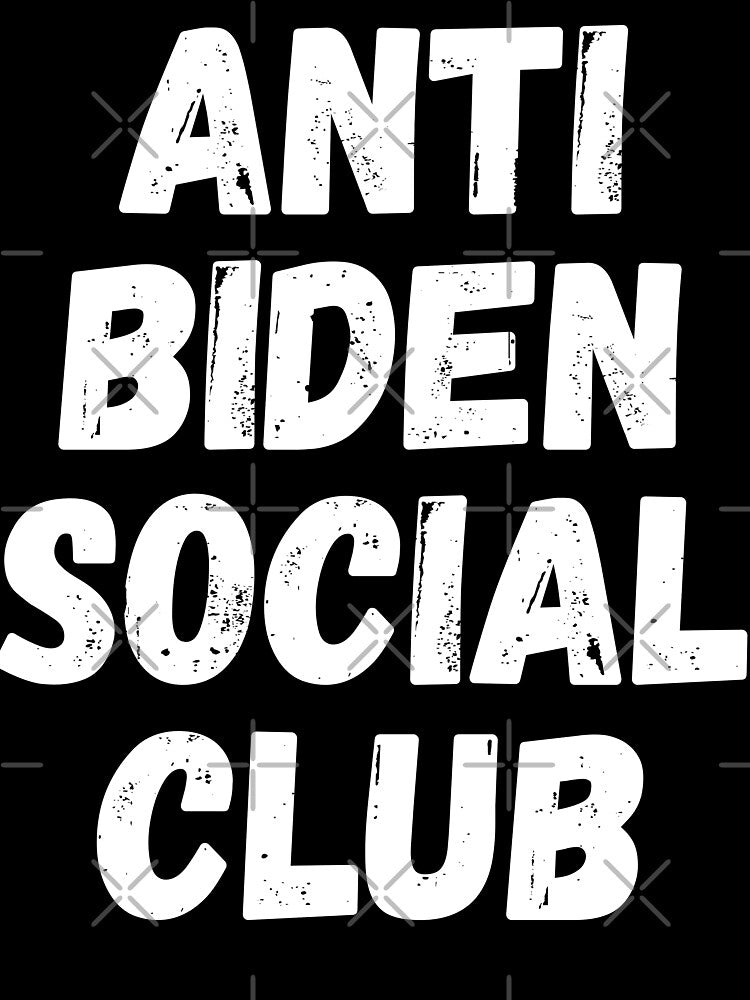 anti biden social club by RayanDesigns