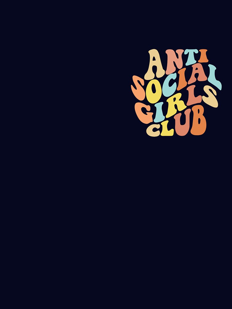 Anti Social Girls Club Women's Anti-Social Girls Club Gear by DynamicDesign