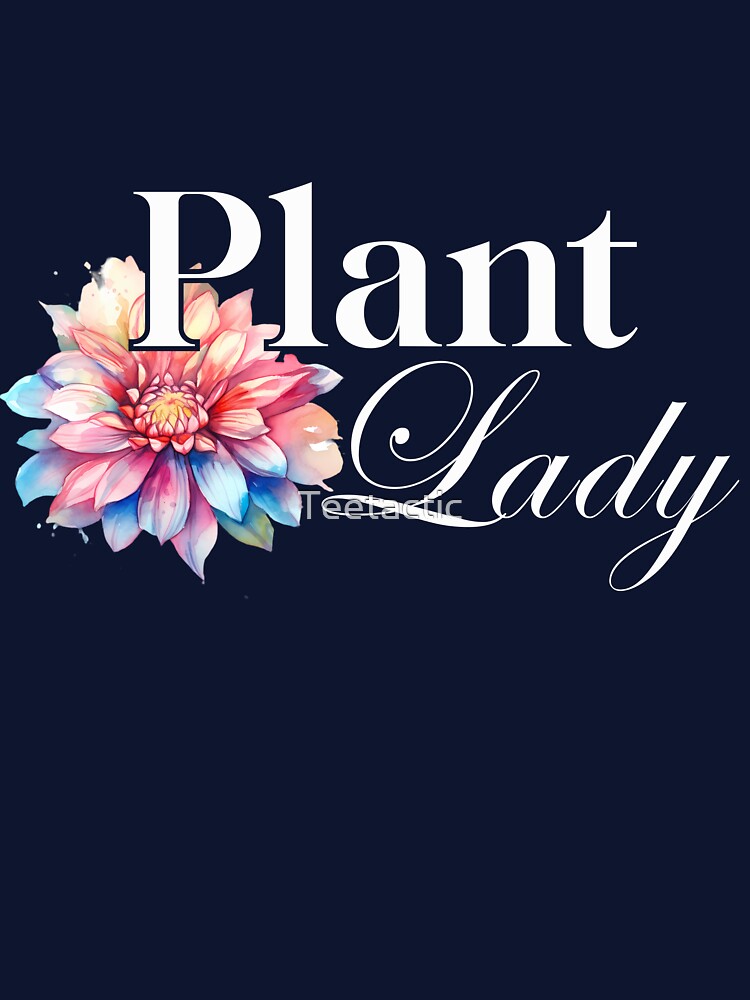 Plant Lady by Teetactic