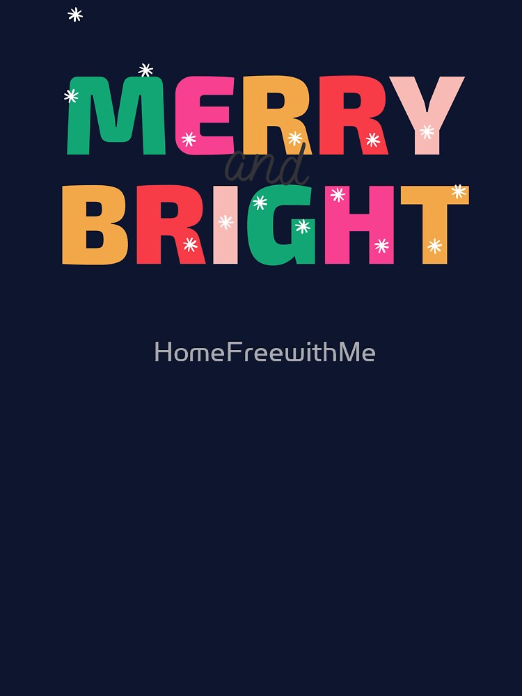 Merry and Bright by HomeFreewithMe