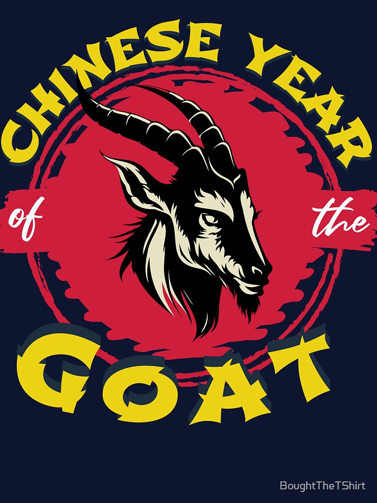 Chinese Year of the Goat - Lunar New Year 2027 by BoughtTheTShirt