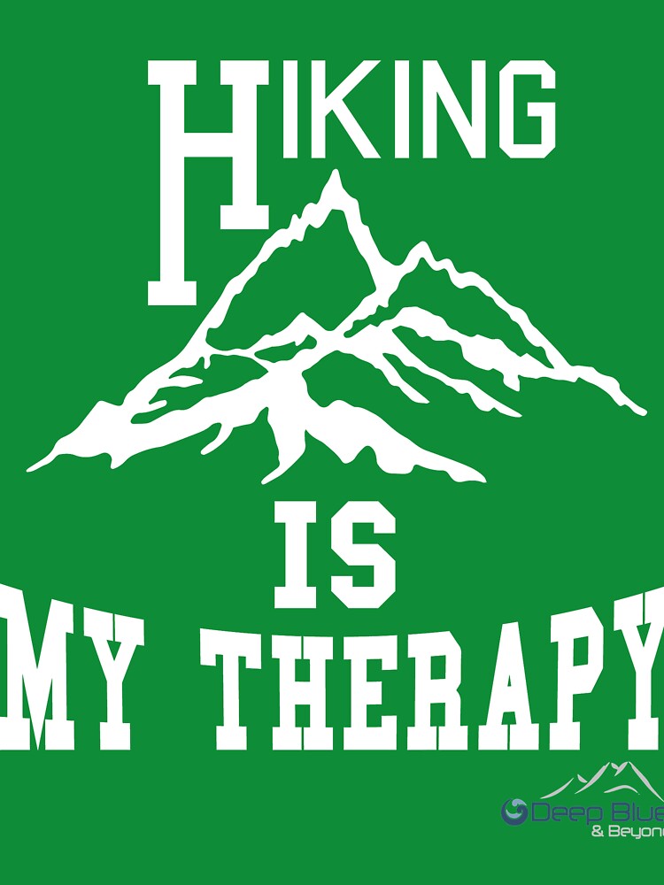 Hiking is my Therapy by DBandB