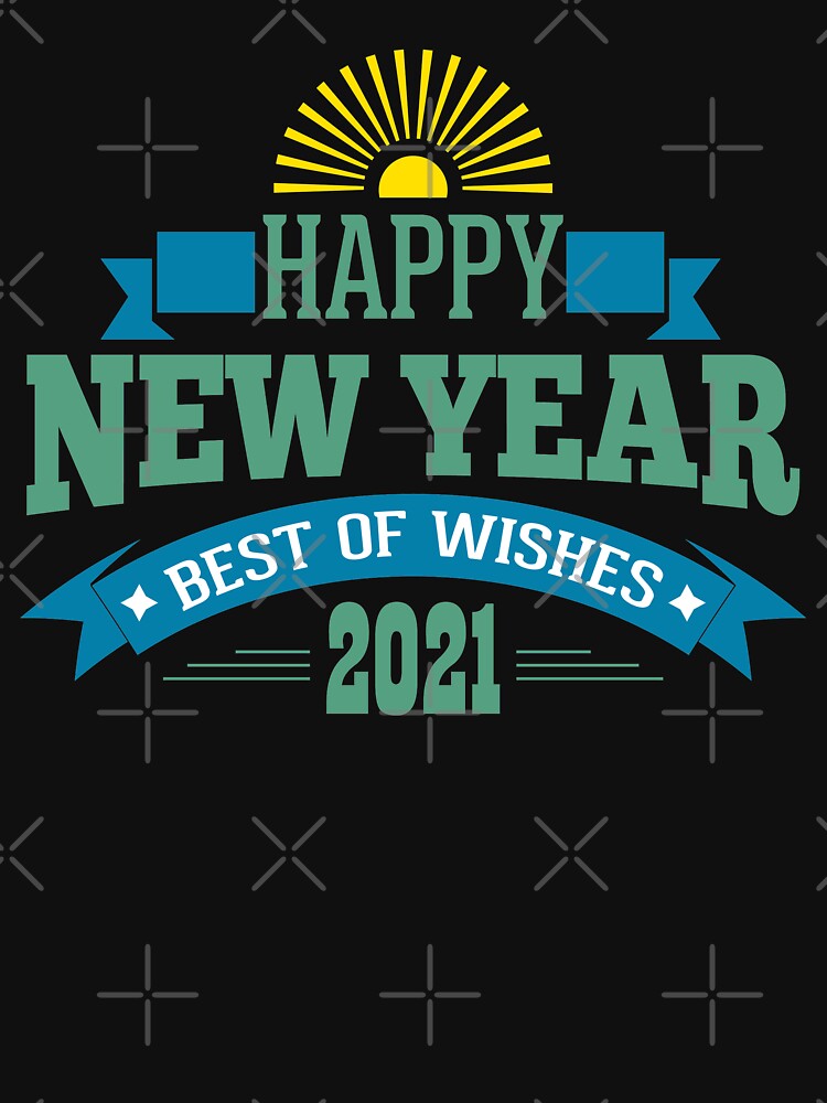 Happy New year 2021 best wishes by PODapparel