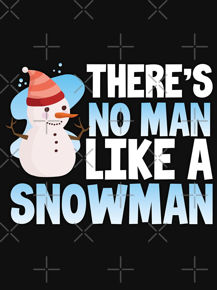 There's No Man Like a Snowman by ComfyRebel