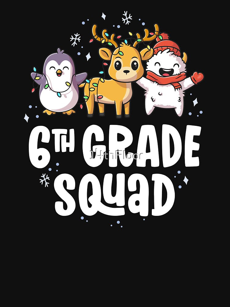 6th Grade Squad Matching Teacher Christmas School Crew by 14thFloor