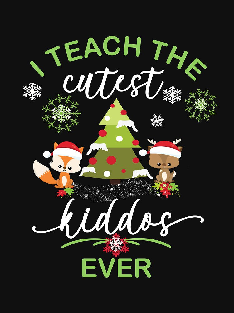 Christmas Teacher Holiday Gift I Teach The Cutest Kiddos Ever by Sapphire Star