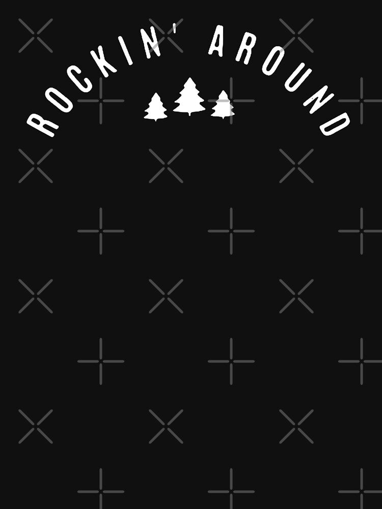 Copy of Copy of rockin' around the christmas tree, christmas sweater, christmas tree shirt, merry christmas, christmas gift by Sophistical