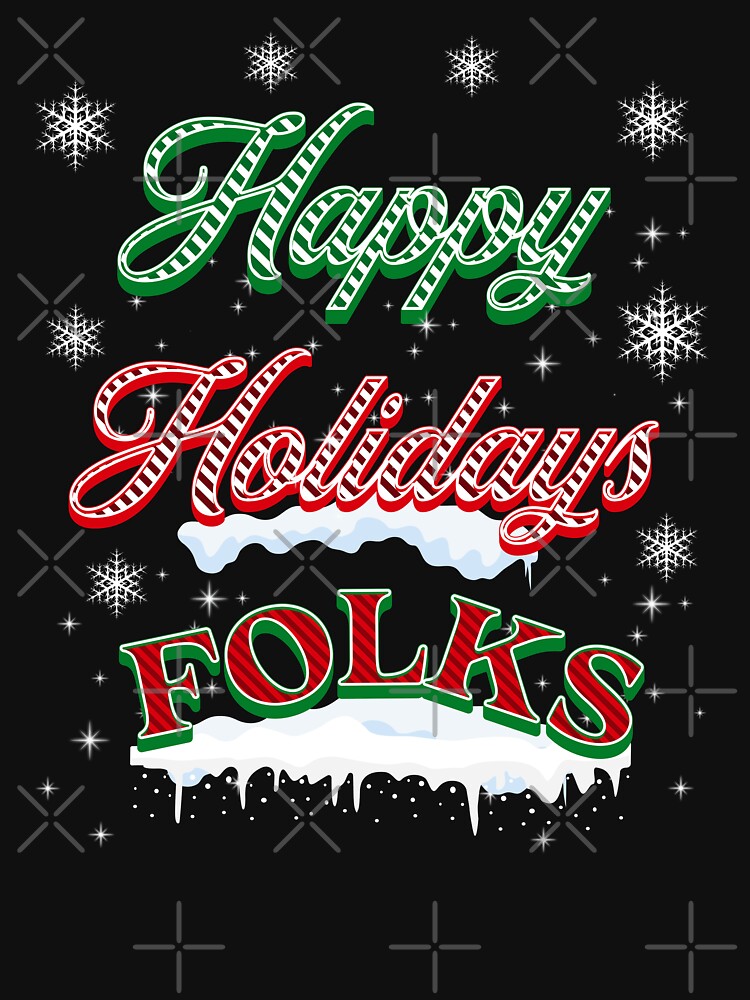 Happy Holidays Folks/Fun Christmas Hoodie Gift/ Christmas Grandparents Gifts/Happy Holidays Folks Cool Home Decor by KingdomKubs